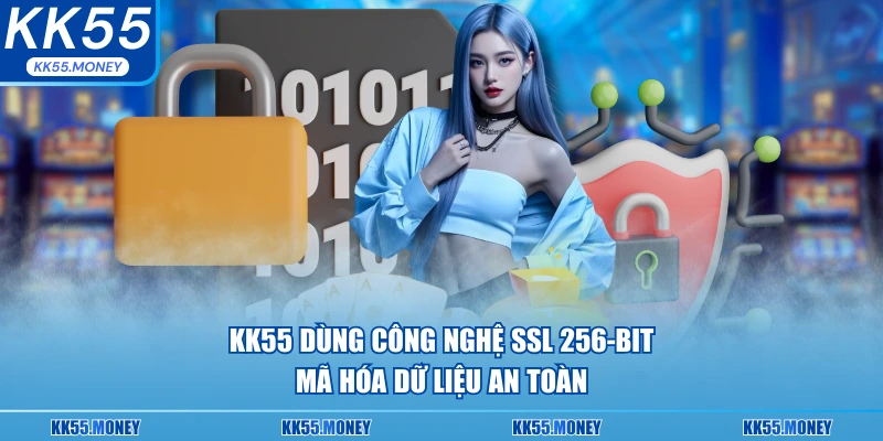 KK55 dùng công nghệ mã hóa dữ liệu an toàn 